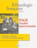 Ethnologie française No. 2/2016 - Italie : Trouble dans la famille