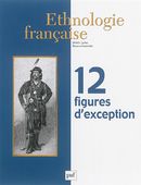 Ethnologie française No. 3/2016 - 12 figures d'exception