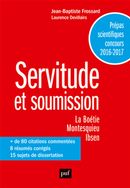Servitude et soumission, La Boétie, Montesquieu, Ibsen- concours Prépas 2016-2017