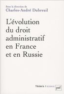 L'évolution du droit administratif en France et en Russie