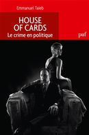 House of cards - Le crime en politique