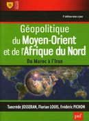 Géopolitique du Moyen-Orient et de l'Afrique du Nord - 2e édition