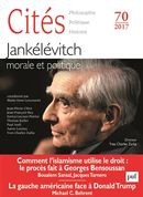 Cités No. 70/2017 - Jankélévitch, morale et politique