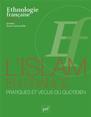 Ethnologie française No. 4/2017 - L'islam en France