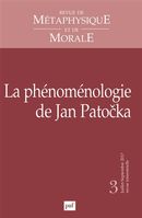Revue de métaphysique et de morale No. 3/2017 - La phénoménologie de Jan Patocka