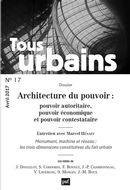 Tous urbains No. 17/2017 : Architecture du pouvoir