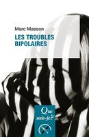 Les troubles bipolaires 2e éd.