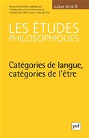 Les études philosophiques No. 3/2018 - Catégories de langue, catégories de l'être