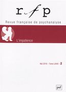 Revue française de psychanalyse No. 2/2018 - L'impatience