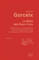 La Bible des Rose-Croix (1614-1615-1616)
