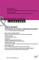 Communication & langages No. 197/2018 - Ecrits des rues, expressions collectives, expressions …