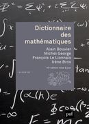 Dictionnaire des mathématiques 10e éd.