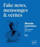 Fake news, mensonges et vérités