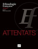 Ethnologie française No. 1/2019 - Attentats
