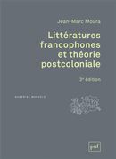 Littératures francophones et théorie postcoloniale 3e éd.
