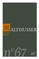 Actuel Marx No. 67/2020 - Althusser