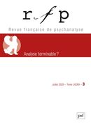 Revue française de psychanalyse No. 3/2020 - Analyse terminable?