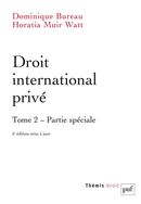 Droit international privé 02 : Partie spéciale 5e éd.