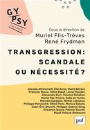 Transgression : scandale ou nécessité? Colloque GYPSY