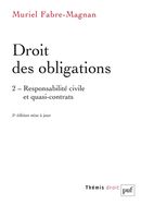 Droit des obligations 02 : Responsabilité civile et quasi-contrats 5e éd.