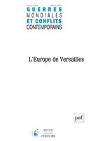 Guerres mondiales et conflits contemporains No. 282/2021 - L'Europe de Versailles