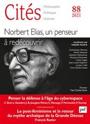 Cités N° 88/2021 - Norbert Elias, un penseur à redécouvrir