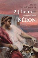 24 heures de la vie sous Néron
