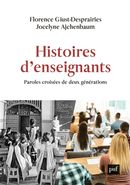 Histoires d'enseignants  Paroles croisées de deux génération