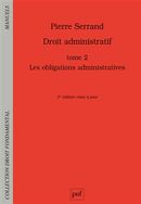 Droit administratif 02 : Les obligations administratives - 3e édition