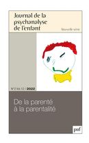 Journal de la psychanalyse de l'enfant 2021-2 - De la parenté à la parentalité