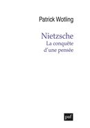 Nietzsche - La conquête d'une pensée