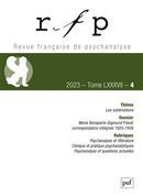 Revue française de psychanalyse 2022, 87 no. 4