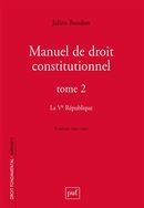 Manuel de droit constitutionnel 02 : La Ve République N.E.