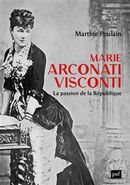 Marie Arconati Visconti - La passion de la République