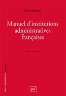 Manuel d'institutions administratives françaises N.E.