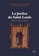 La justice de Saint Louis - Dans l'ombre du chêne