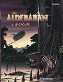 Aldebaran 04 : Le Groupe