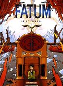 Fatum 05 : Le 9e cartel
