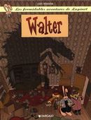 Formidables aventures de Lapinot 03 Walter