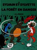 Sylvain et Sylvette 15 : La forêt en danger