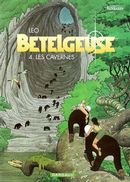  Bételgeuse 04 : Les cavernes
