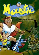 Moustic 05 : Ernest le héros