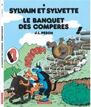 Sylvain et Sylvette 04 : Le banquet des compères