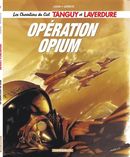 Tanguy et Laverdure 02 : Opération Opium