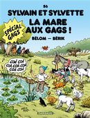 Sylvain et Sylvette 56 : La mare aux gags !
