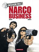 Insiders 01 Saison 2 - Narco Business