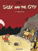 Silex and the City 05 : Vigiprimate