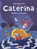 Caterina 02 : Histoire d'Orlando
