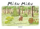 Miru Miru 02 : Une petite forêt d'amis