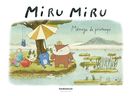 Miru Miru 05 : Ménage de printemps